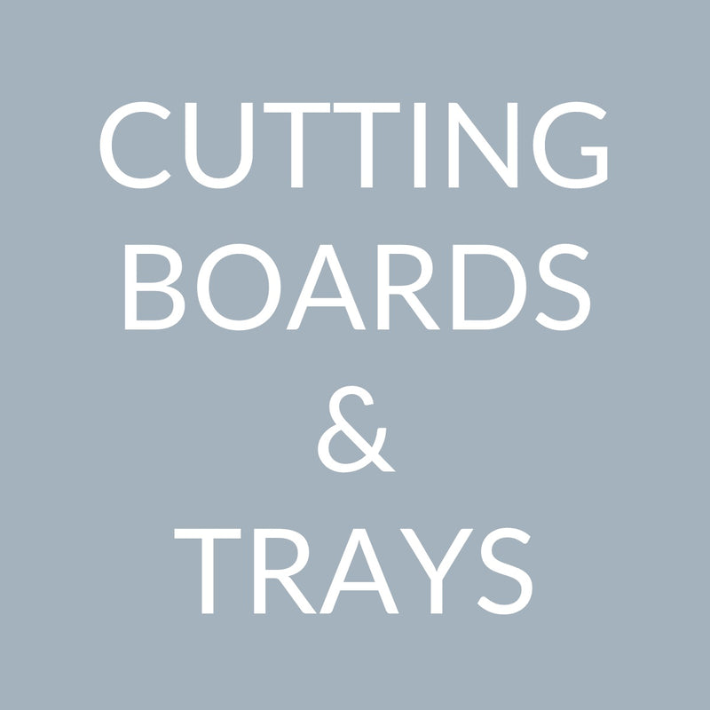 Cutting Boards & Trays